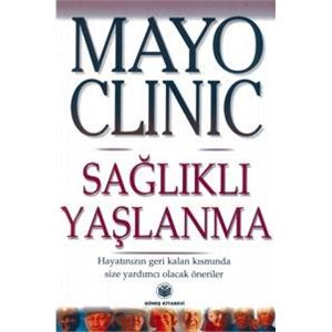 mayo-clinic-saglikli-yaslanma-yesim-gokce-kutsal531e3a5071fb1a7dd0a02fa4d8e0bdb1.jpg