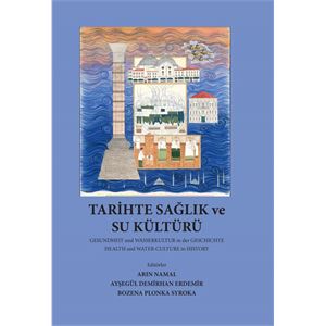tarihte-saglik-ve-su-kulturu55243f1d75bbdca20fc89c0966e77eff.jpg