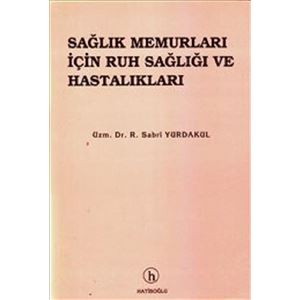 saglik-memurlari-icin-ruh-sagligi-ve-hastaliklari5a512ac7b913a33cfbf556bd530181b5.jpg