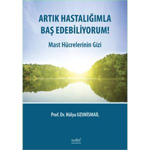 artik-hastaligimla-bas-edebiliyorum-mast-hucrelerinin-gizi8f3efdf86463b681fc0cd412718418c5.jpg