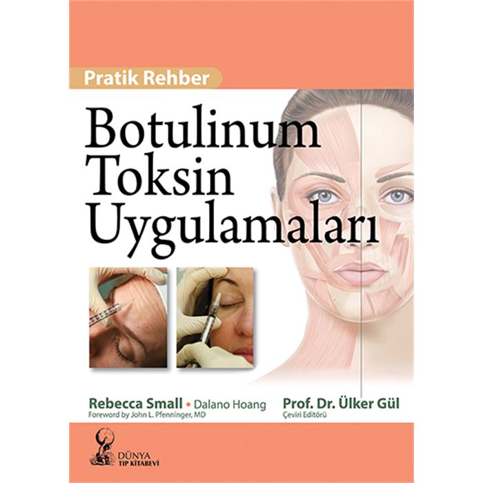 Toksin DermatolojiDünya Kitabevi9786058462342231Botulinum Toksin Uygulamaları ...
