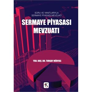 kuram-sermaye-piyasasi-mevzuati-turgay-munyas4e6b45fde8bae01201b9a286424ec33d.jpg