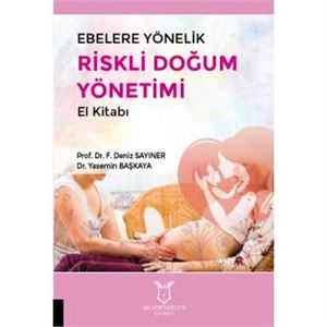 ebelere-yonelik-riskli-dogum-yonetimi-el-kitabic1ce32ddb1a4c721e127737b34406a8c.jpg