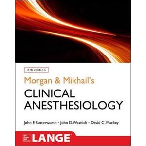 morgan-and-mikhails-clinical-anesthesiology8f02614b10ed643ed98be743198323ef.jpg