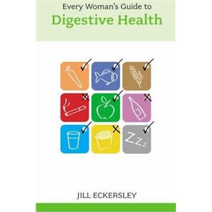every-womans-guide-to-digestive-healthdc5a5f84f98f5ee64f9c24f2a3185073.jpg