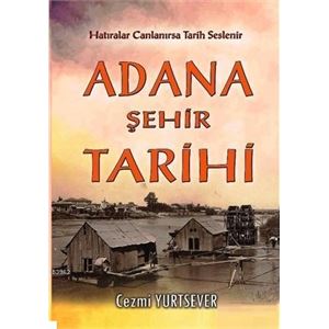 adana-sehir-tarihid371f0d7b64ebf08ac6e47e675d8f578.jpg