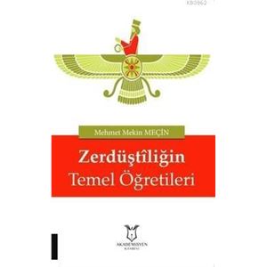 zerdustiligin-temel-ogretileri281399ff42dad1b7bb76d0bd528b2b74.jpg