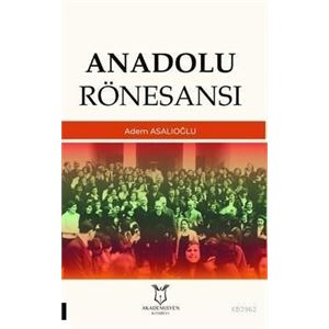 anadolu-ronesansi45d16ee8ef4457b822981a5d85698c84.jpg