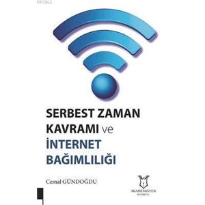 serbest-zaman-kavrami-ve-internet-bagimliligi8bf6cb2e75fa55077e28fb2b14b92271.jpg