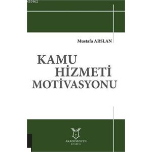 kamu-hizmeti-motivasyonu721b74fcf4e2a174c487b40c344b46e7.jpg