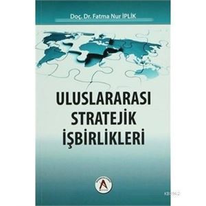uluslararasi-stratejik-isbirliklerif7c02715792a46b045a734f3fa509fce.jpg