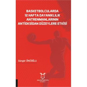 basketbolcularda-12-hafta-dayaniklilik-antrenmanlarinin-antioksidan-duezeylere-etkisi.jpg
