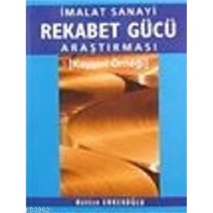 imalat-sanayi-rekabet-gucu-arastirmasi-kayseri-ornegi66a9563432851309a1b397150bdbf4df.jpg