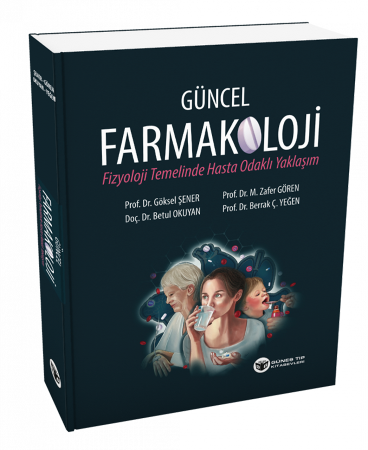 Güncel Farmakoloji Fizyoloji Temelinde Hasta Odaklı Yaklaşım
