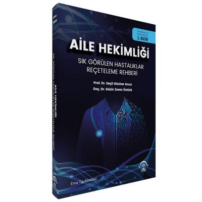 Aile Hekimliği Sık Görülen Hastalıklar Reçeteleme Rehberi Seçil Günher