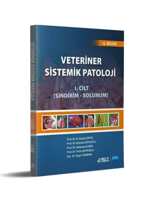 Veteriner Sistemik Patoloji Cilt:1 ( Sindirim - Solunum ) M. Kemal Çif