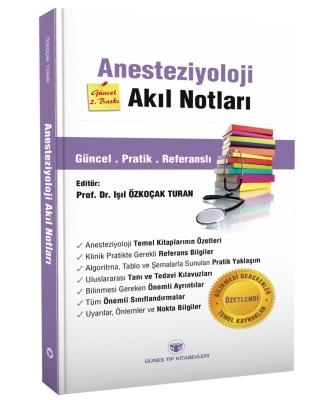 Anesteziyoloji Akıl Notları Prof. Dr. Işıl Özkoçak Turan