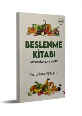 Beslenme Kitabı Metabolizma ve Sağlık Murat Türkoğlu