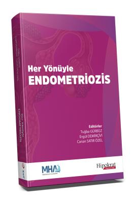 Her Yönüyle Endometriozis Tuğba Gürbüz