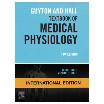Guyton Medical Physiology,14 th Edition Arthur C. Guyton