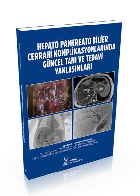 Hepato Pankreato Bilier Cerrahi Komplikasyonlarında Güncel Tanı ve Ted