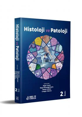 Histoloji ve Patoloji 2. Baskı Nigar VARDI