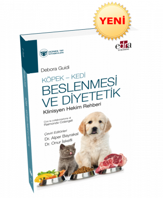 Köpek - Kedi Beslenmesi ve Diyetetik Klinisyen Hekim Rehberi Alper Bay