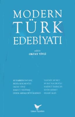 Modern Türk Edebiyatı - Oktay Yivli Oktay Yivli