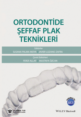 Ortodontide Şeffaf Plak Teknikleri Ferdi Allaf