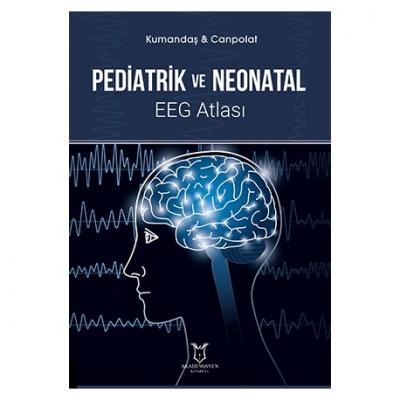 Pediatrik ve Neonatal EEG Atlası Sefer Kumandaş