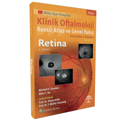 Klinik Oftalmoloji Renkli Atlas ve Genel Bakış - Retina Fatime Nilüfer