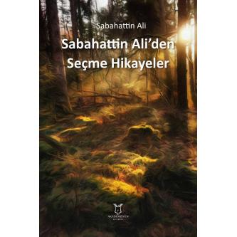 Sabahattin Ali'den Seçme Hikâyeler Sabahattin Ali