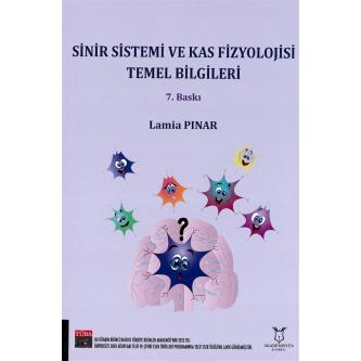 Sinir ve Kas Fizyolojisi Temel Bilgileri Lamia Pınar
