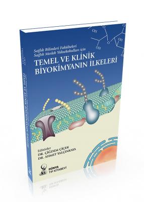 Temel ve Klinik Biyokimyanın İlkeleri Ahmet Yalçınkaya