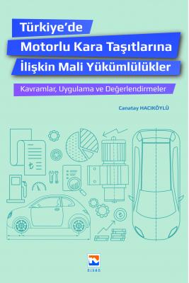 Türkiye&#039;de Motorlu Kara Taşıtlarına İlişkin Mali Yükümlülükler; K